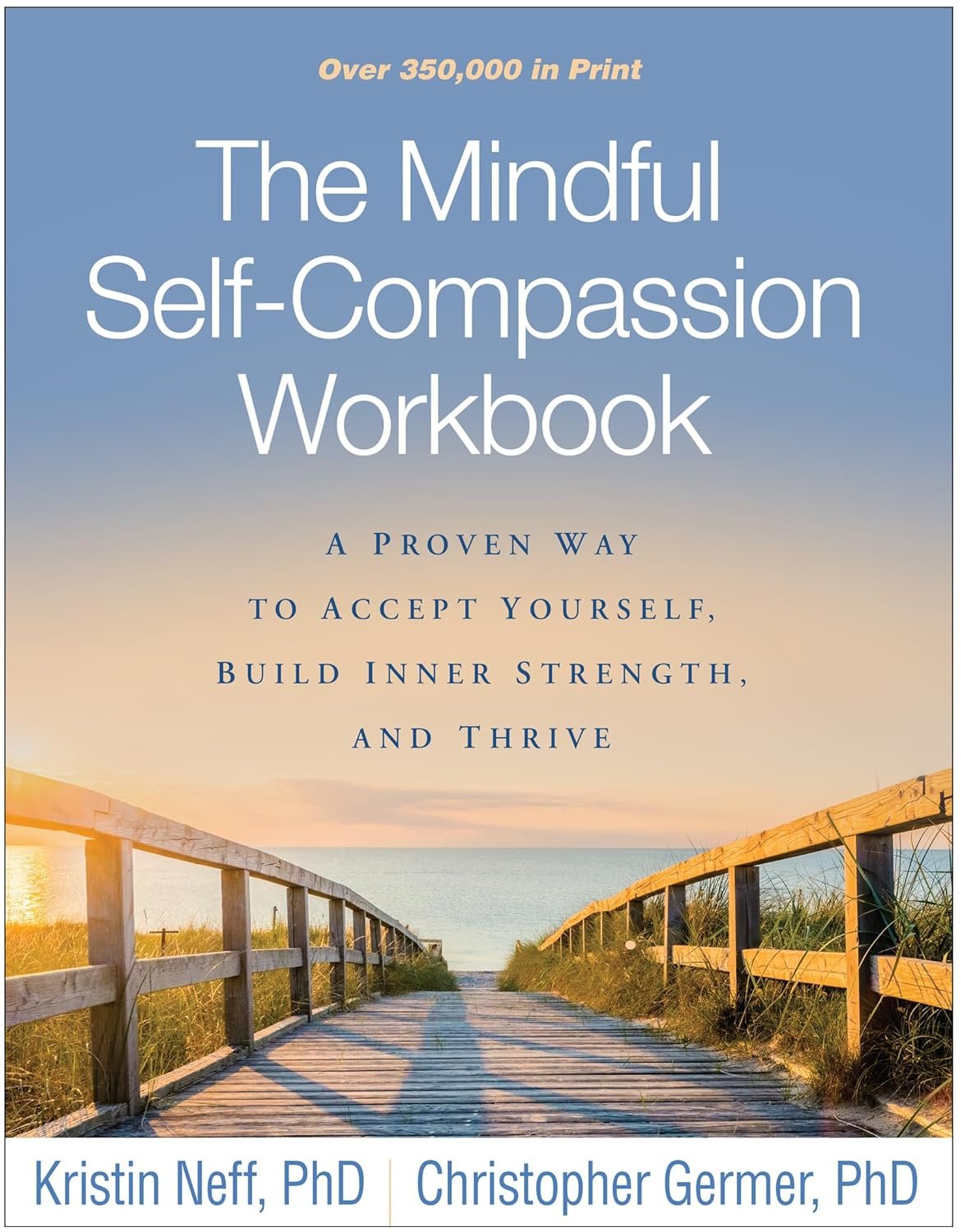 Self-Compassion: The Proven Power of Being Kind to Yourself