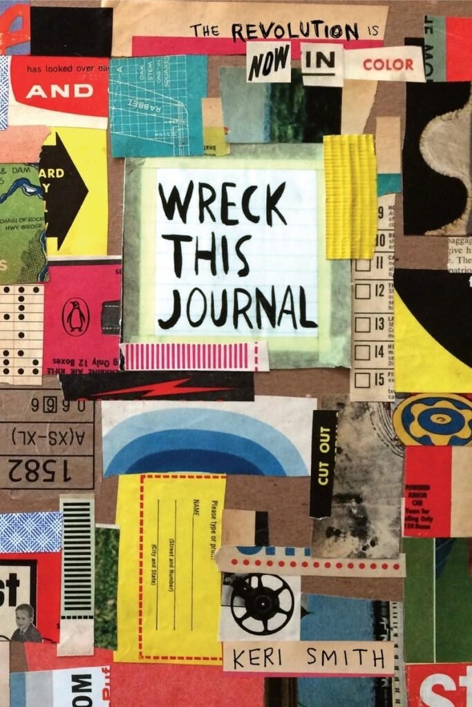 Wreck This Journal: Now in Color by Keri Smith (Author)