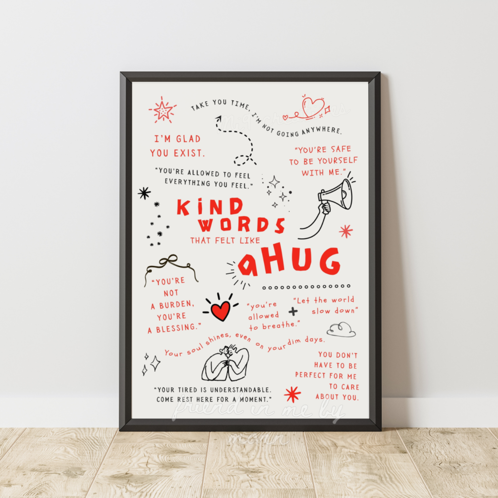 HOME Kind Hug - positive Affirmations poster - typo quotes Art
